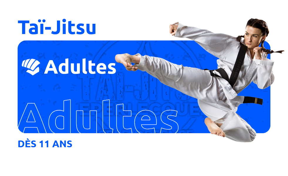 Taï-Jitsu Adultes